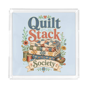 Quilt Stack Society Cottagecore Sewing Acrylic Tray