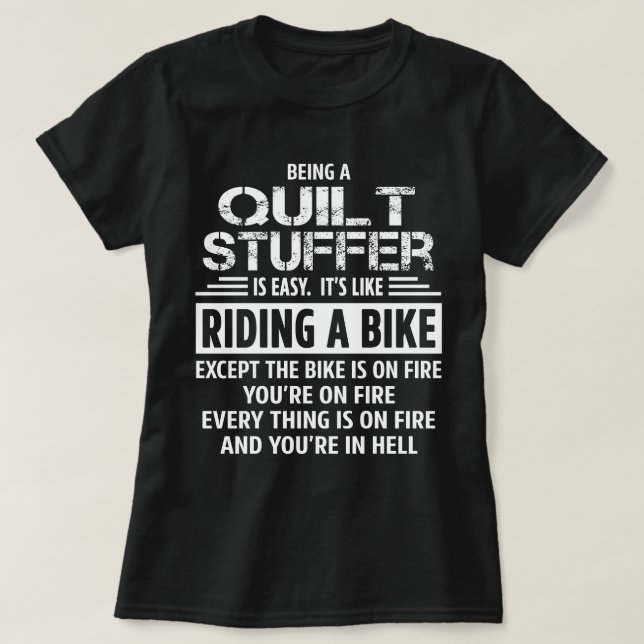 Quilt Stuffer T-Shirt (Design Front)