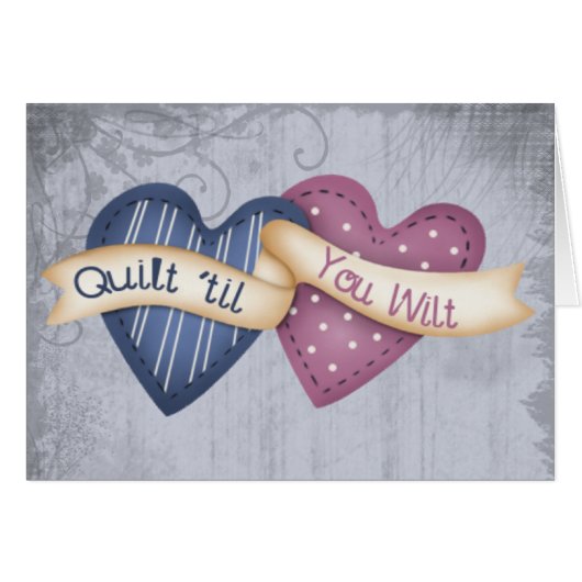Quilt ´til you Wilt Cards (Front Horizontal)