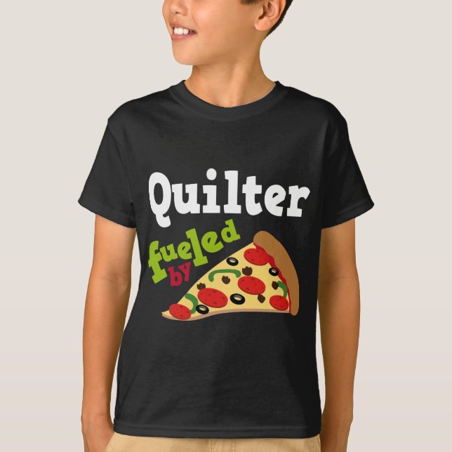 Quilter (Funny) Pizza T-Shirt (Front)