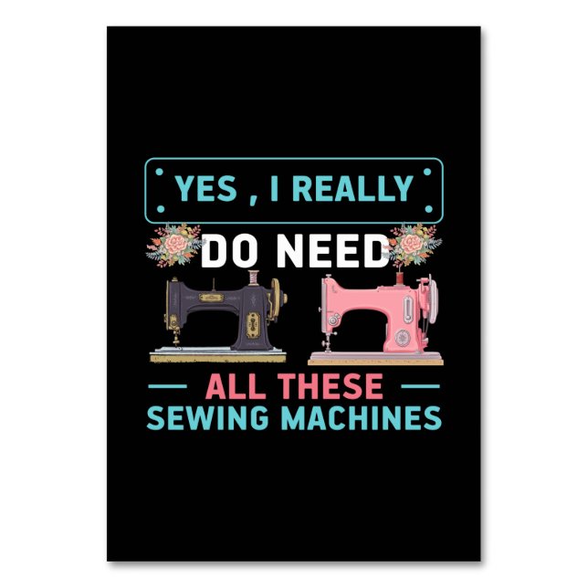Quilter Gift | Yes I Really Do Need Table Number (Front)