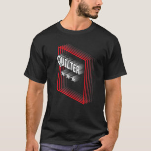 Quilter Job Title Appreciation Retro T-Shirt