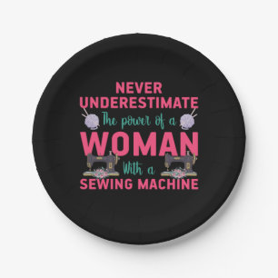 Quilter The Power Of A Woman With A Sewing Machine Paper Plates