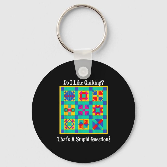 Quilters Gift Quotes Vintage Blocks Patterns Patch Keychain (Front)