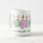 Quilter&#39;s Mug - Quote - Closesline-quilts - White at Zazzle