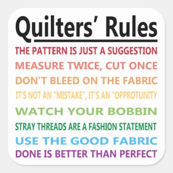 Quilters' Rules Square Sticker by RocketCityMQG at Zazzle