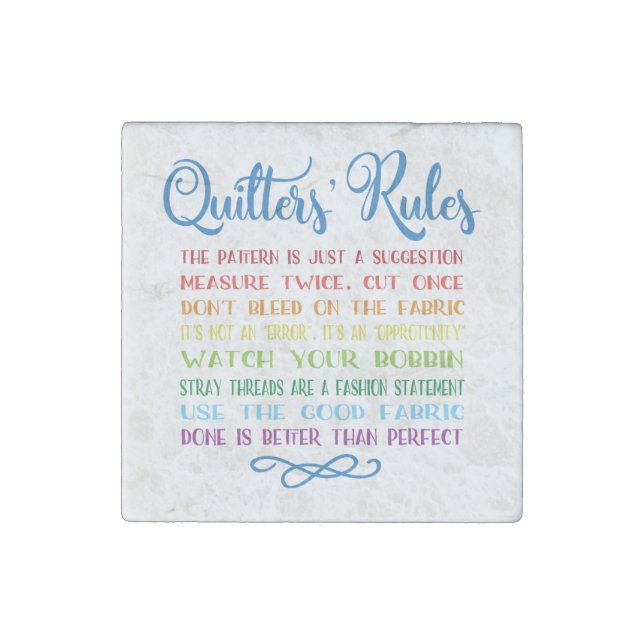 Quilter's Rules Stone Magnet (Front)