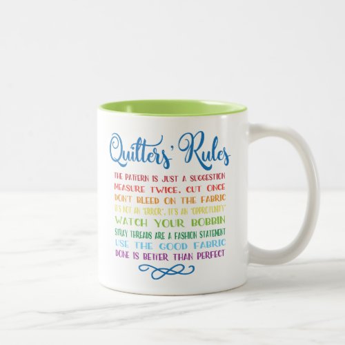 Quilters Rules Two_Tone Coffee Mug