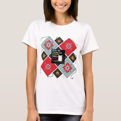 Quilters T Shirt