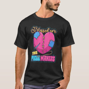 Quilting Bleesed Are The Piecemakers Quilters Hear T-Shirt
