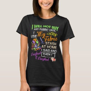 Quilting clothing Funny Sewing lover gifts Quilter T-Shirt