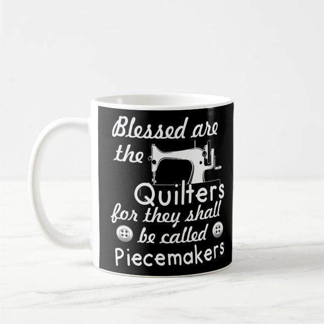 Quilting clothing gifts for Quilters Funny sewing  Coffee Mug (Left)