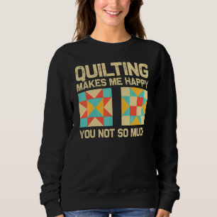 Quilting For Sewing Enthusiast Men Women Quilt 1 Sweatshirt