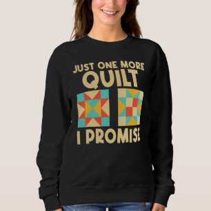 Quilting For Sewing Enthusiast Men Women Quilt 1 Sweatshirt