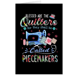 Quilting Gifts | Quilting For They Shall Be Called Card