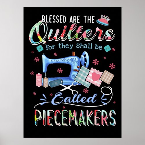 Quilting Gifts  Quilting For They Shall Be Called Poster