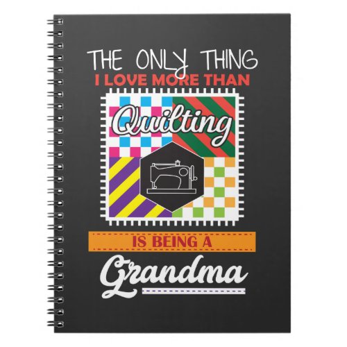 Quilting grandma Gift Quilter Sewing Notebook