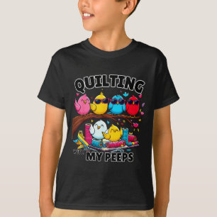 Quilting Hanging With My Funny Women Toddler Kids T-Shirt