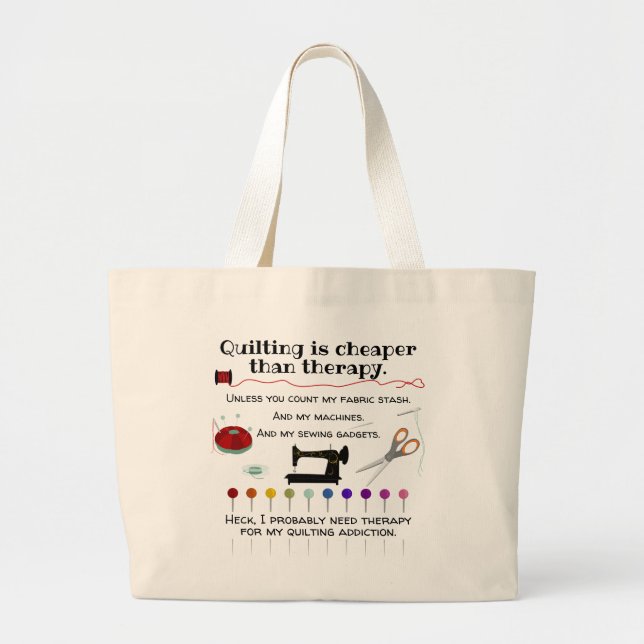 Quilting Humor Large Tote Bag (Front)
