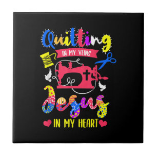 Quilting In My Veins Jesus In My Heart Quilting Ceramic Tile