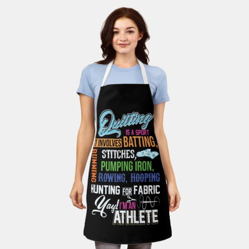 Quilting Is A Sport It Involves Batting Apron