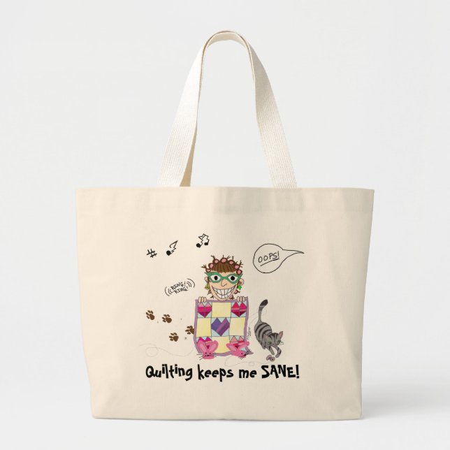 Quilting keeps me SANE! Totebag Large Tote Bag (Front)