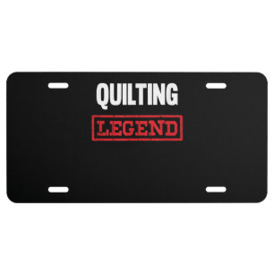 Quilting Legend   Funny Gifts Quilting Lovers License Plate
