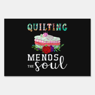 Quilting Mends Soul Quilter Gift | Quilting Lovers Sign