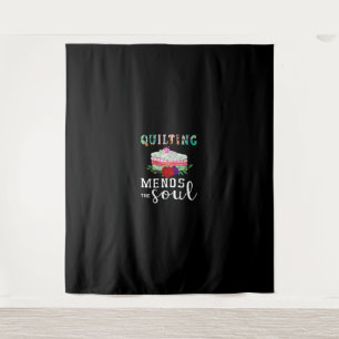 Quilting Mends Soul Quilter Gift Quilting Lovers Tapestry
