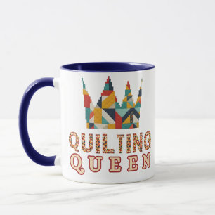 Quilting Queen - Funny Quilter - Quilting Lovers Mug