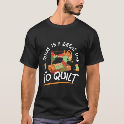 Quilting Quilt Sewing Machine Sew Sewer Quilter T_Shirt