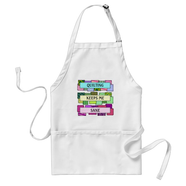 Quilting Sane  Adult Apron (Front)