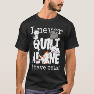 Quilting Themed Quilt Makers Sewing Cat Mom Fun Sa T-Shirt