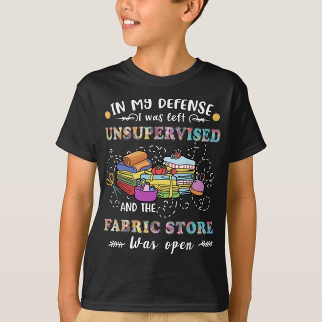 Quilting Unsupervised Fabric Store Gifts For Quilt T-Shirt (Front)