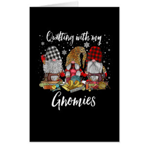 Quilting With My Gnomies Christmas Gnomes Holiday Card