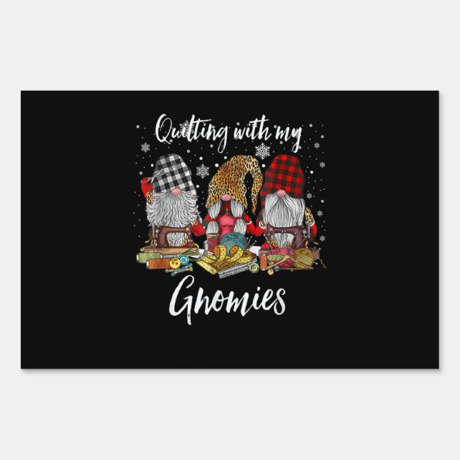 Quilting With My Gnomies Christmas Gnomes Holiday Sign (Front)
