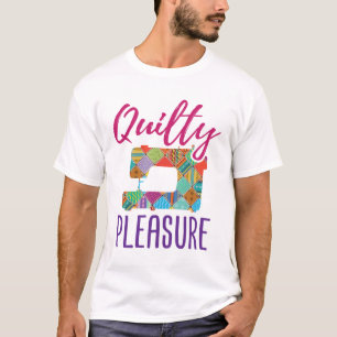 Quilty Pleasure Quilting Lover Quilter Sew Quilts T-Shirt
