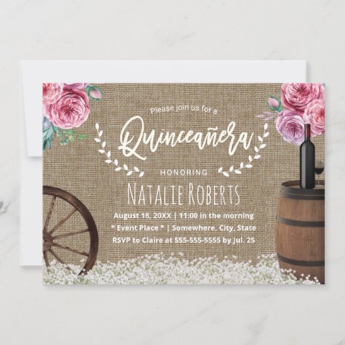 Quinceanera 15 Rustic Burlap Wine Barrel Floral Invitation