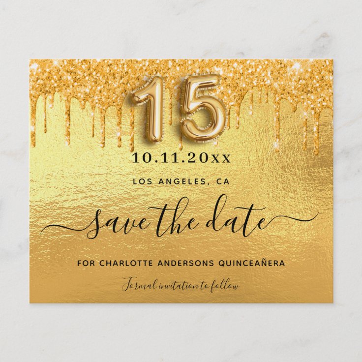 Quinceanera Gold Glitter Drip Budget Save The Date Flyer Zazzle