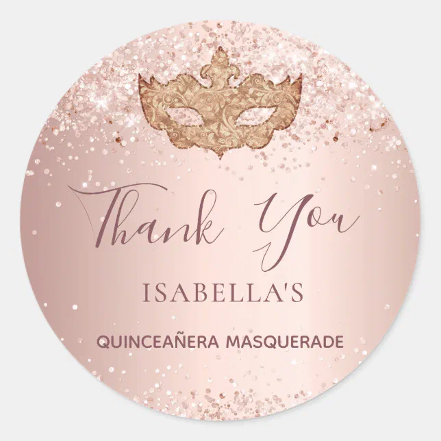Quinceanera masquerade rose gold glitter Thank You Classic Round ...