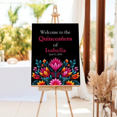 Quinceanera Mexican Floral Birthday Welcome Foam Board