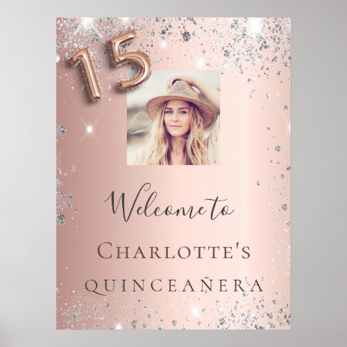 Quinceanera rose gold photo silver glitter welcome poster