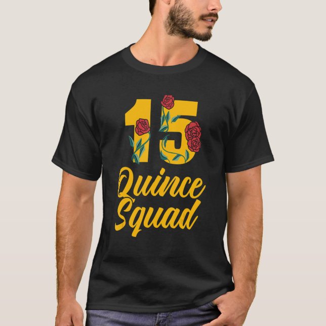Quinceanera Squad 15trh Birthday Party Theme T-Shirt (Front)