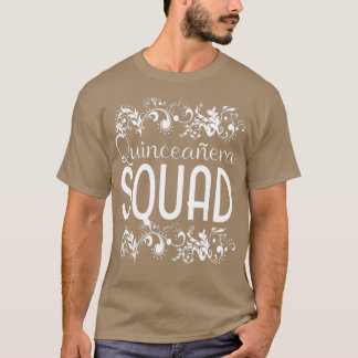 Quinceanera Squad Birthday 15th 15 Fifteen Bestie T-Shirt