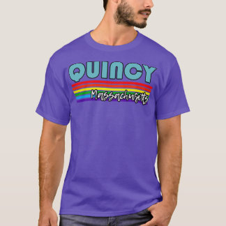 Quincy Massachusetts Pride  Quincy LGBT Gift LGBTQ T-Shirt