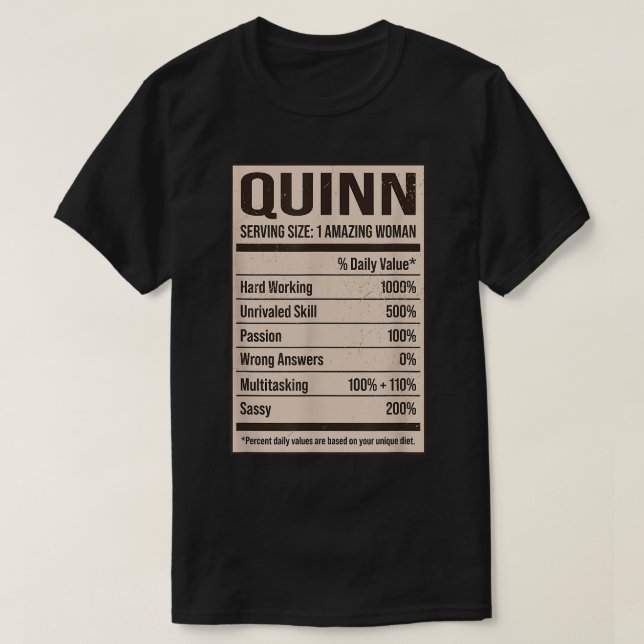 Quinn Nutrition Facts Name Nickname Alias Title Fr T-Shirt (Design Front)