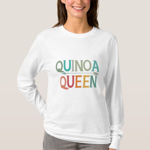 Quinoa Queen designed t_shirt