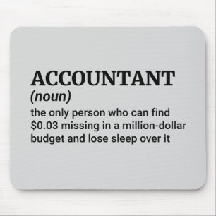 Quirky Accountant Humor Mouse Pad
