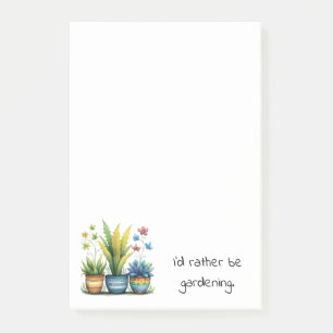 Quirky Flower Pots I'd Rather Be Gardening Post-it Notes
