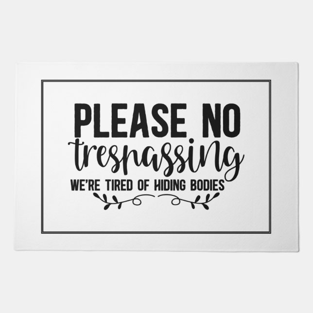 Quirky No Trespassing Doormat (Front)